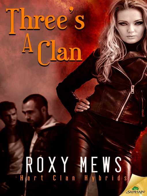 Title details for Three's a Clan by Roxy Mews - Available